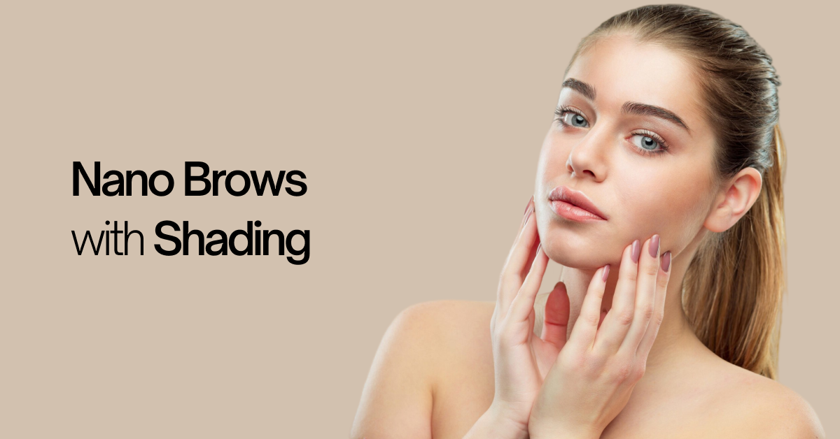 Nano Combo Brows – Machine Strokes + Machine Shading